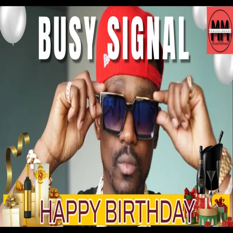 Busy Signal - Happy Birthday